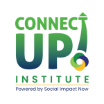 ConnectUP! Institute - Powered by Social Impact Now
